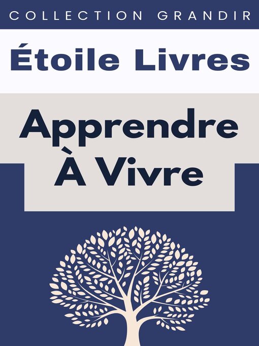 Title details for Apprendre À Vivre by Étoile Livres - Available